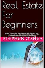 Real Estate for Beginners
