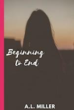 Beginning To End