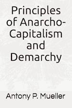 Principles of Anarcho-Capitalism and Demarchy