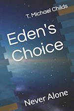 Eden's Choice