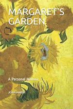 MARGARET'S GARDEN: A Personal Memoir 