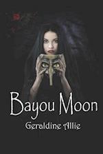 Bayou Moon