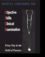 Objective Skills Clinical Examination