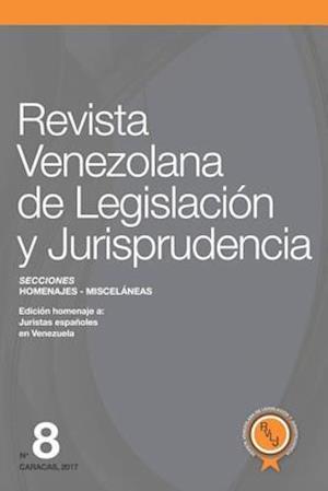 Revista Venezolana de Legislación Y Jurisprudencia N° 8