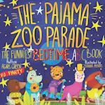 The Pajama Zoo Parade: The Funniest Bedtime ABC Book 