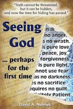 Seeing God: Perhaps For The First Time 