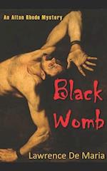 SHADOW OF THE BLACK WOMB: An Alton Rhode Mystery 