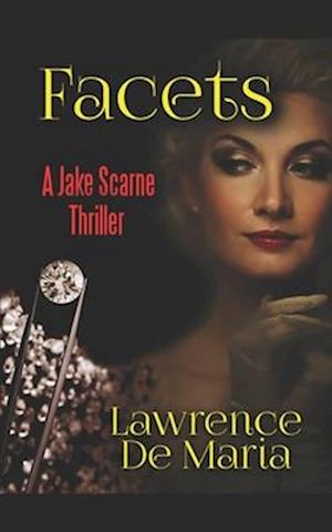 FACETS: A Jake Scarne Action Thriller