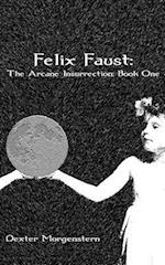 Felix Faust: A Psychic Urban Fantasy 