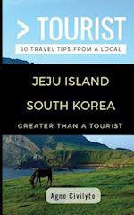 Greater Than a Tourist- Jeju Island South Korea: 50 Travel Tips from a Local 