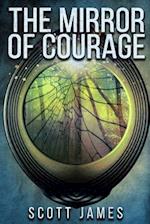 The Mirror of Courage