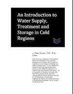 An Introduction to Water Supply, Treatment and Storage in Cold Regions