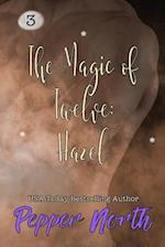 The Magic of Twelve: Hazel 