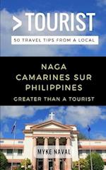 Greater Than a Tourist- Naga Camarines Sur Philippines: 50 Travel Tips from a Local 