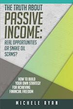 The Truth about Passive Income