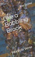 Like a Babbling Brook: Words in Verse 