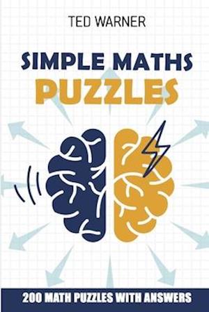 Simple Maths Puzzles: Kojun Puzzles - 200 Math Puzzles With Answers