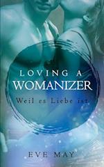 Loving a Womanizer