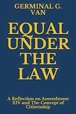 Equal Under the Law