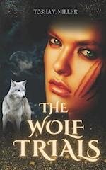 The Wolf Trials: Why Choose Romance 