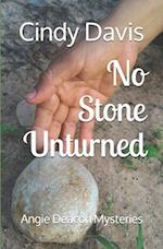 No Stone Unturned: Angie Deacon Mysteries 