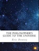 The Philosopher's Guide to the Universe