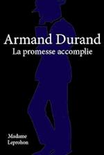 Armand Durand La Promesse Accomplie