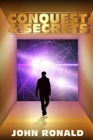 Conquest and Secrets