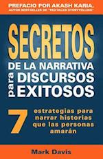 Secretos de la Narrativa Para Discursos Exitosos