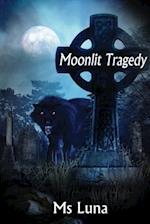 Moonlit Tragedy