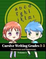 Cursive Writing Grades 3-5 Lowercase and Uppercase Volume 2