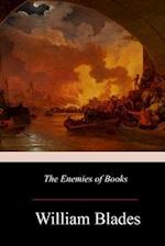 The Enemies of Books