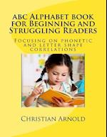 ABC Alphabet Book for Beginning and Struggling Readers