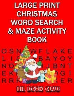 Large Print Christmas Word Search & Maze Activity Book