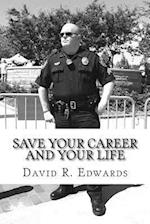 Save Your Career and Your Life