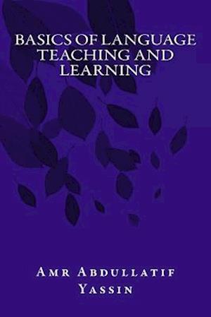 Basics of Language Teaching and Learning