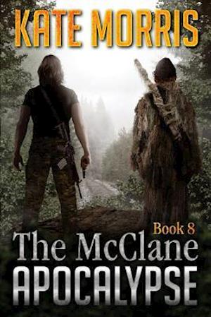 The McClane Apocalypse Book Eight