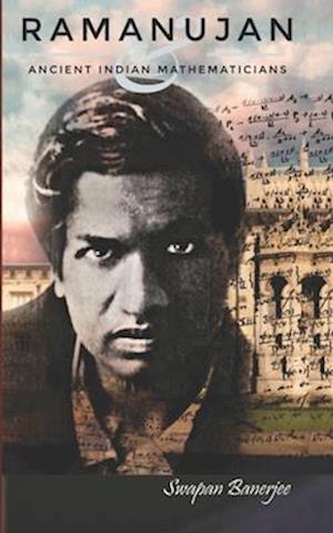 Ramanujan and Ancient Indian Mathematicians