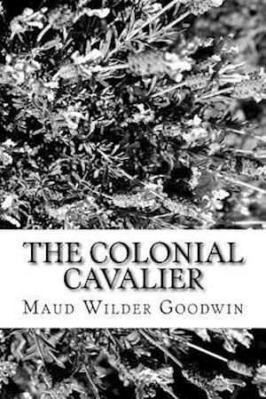 The Colonial Cavalier