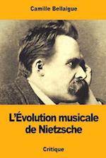 L'Evolution Musicale de Nietzsche