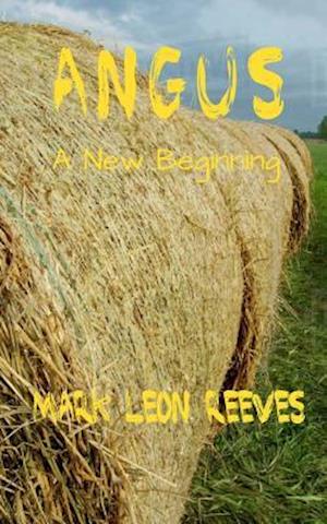 Angus: A New Beginning