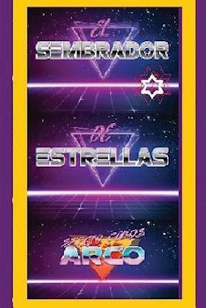 El Sembrador de Estrellas