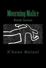 Mourning Malice