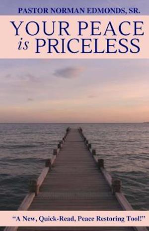 Your Peace Is Priceless