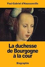 La Duchesse de Bourgogne a la Cour