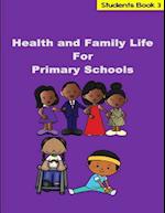 Health and Family Life For Primary Schools Grade 3
