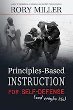 Principles-Based Instruction for Self-Defense (and Maybe Life)