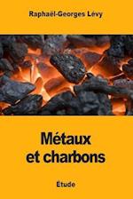 Metaux Et Charbons