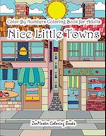 Color by Numbers Coloring Book for Adults Nice Little Town