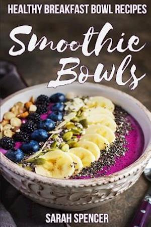 Smoothie Bowls